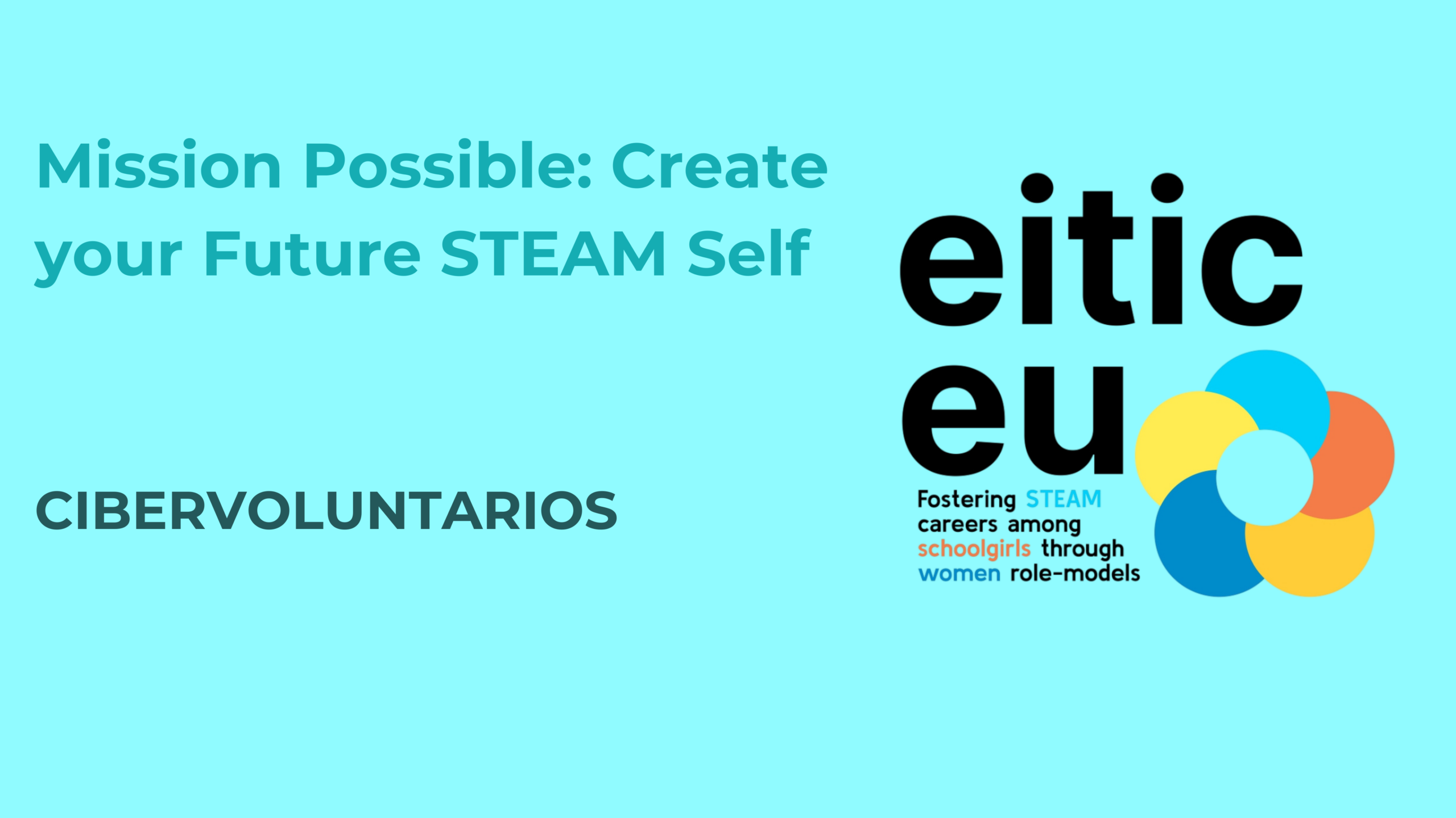 Mission Possible: Create your Future STEAM Self